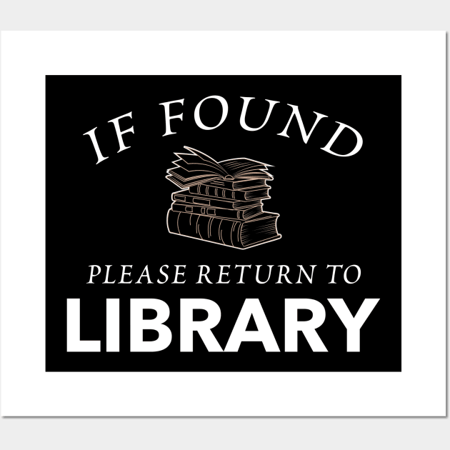 Please Return To Library Funny Book Reading Gift Wall Art by JeZeDe